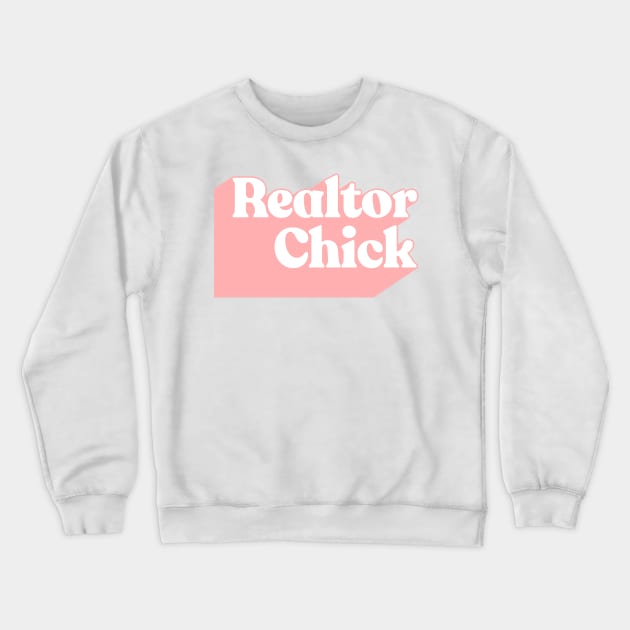 Retro 80s Styled REALTOR CHICK Typographic Design Crewneck Sweatshirt by DankFutura